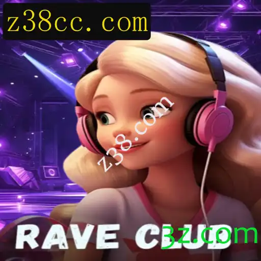 Descubra o Fascinante Mundo de RaveClub: O Jogo Que Está Conquistando a Comunidade de z38.com